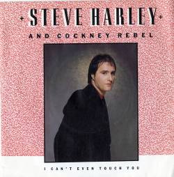 Cockney Rebel : I Can't Even Touch You